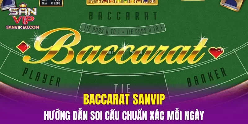 Baccarat SANVIP